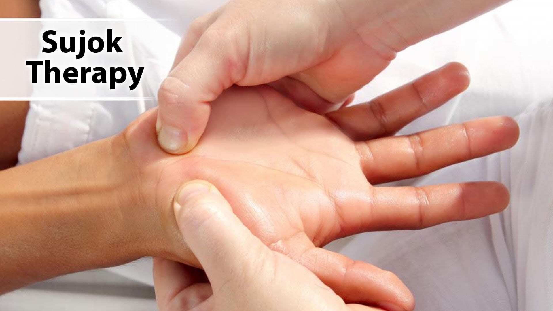Acupressure and Sujok Therapy – Dr. Vithal MD Classical Homeopath |