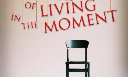 The Art of Living in the Moment Certificate Course